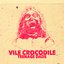 Vile Crocodile - Single