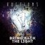 Bring Back the Light