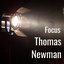 Thomas Newman: Focus