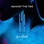 Against the Tide - EP