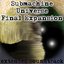Submachine Universe Final Expansion (Extended Version)