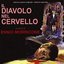 Il diavolo nel cervello (Original motion picture soundtrack)