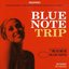 Blue Note Trip - Sunset / Sunrise