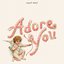 Adore You (Valentine Demo) - Single