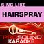 Sing Like Hairspray (Karaoke Performance Tracks)