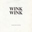 Wink Wink - Single