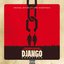 Quentin Tarantino’s Django Unchained Original Motion Picture Soundtrack