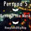 Beneath the Mask (From "Persona 5") - Single