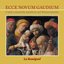 Ecce Novum Gaudium, canti e musiche natalizie nel rinascimento