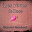 Les rêves de Rose