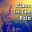 Piano in the Rain
