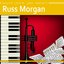 Beyond Patina Jazz Masters: Russ Morgan