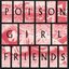 POISON GIRLFRIENDS