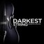 The Darkest Classical String Pieces
