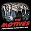 The Motives (feat. Matt Taylor)