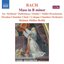 Bach (JS): Mass In B Minor, BWV 232