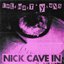 Nick Cave In - Single