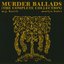 Murder Ballads: The Complete Collection