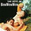 The Best of Bow Wow Wow