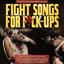 Fight Songs For F*ck-Ups