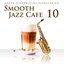 Smooth Jazz Cafe 10