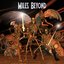 Miles Beyond