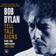 Tell Tale Signs: The Bootleg Series, Vol. 8