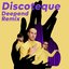 Discoteque (Deepend Remix)