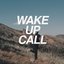 Wake Up Call