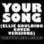 Your Song (Ellie Goulding Cover Versions)