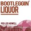 Bootleggin' Liquor