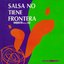 Salsa No Tiene Frontera