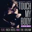 Touch my body (Remix)