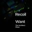 Want (The Architect Mixes)