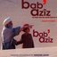 Bab Aziz-Le Prince Qui Contemplait Son Ame