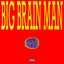 Big Brain Man