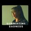 Summertime Sadness