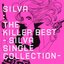 The Killer Best～SILVA SINGLE COLLECTION～