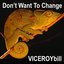 Don't Want to Change