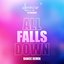 All Falls Down (Dance Remix)