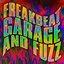 Freakbeat, Garage and Fuzz