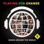 Playing For Change-Songs Around The World
