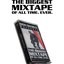 THE BIGGEST MIXTAPE OF ALL TIME. EVER.