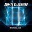 Always Be Running: A Netrunner Album
