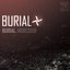 Burial (Bonus Tracks Version)