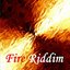 Fire Riddim