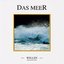 Das Meer - Wellen