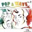 Pop & Wave, Volume 2: More Hits of the 80's