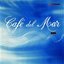 Café Del Mar Vol. 1