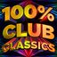 100% Club Classics (Remixes)